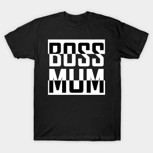 Boss Mum White T-Shirt